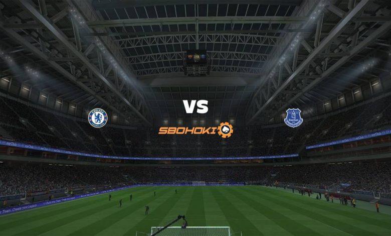 Live Streaming Chelsea vs Everton 12 September 2021 - MamaBola